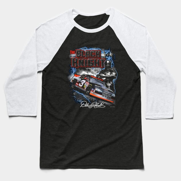 Dale Earnhardt Black Knight Baseball T-Shirt by art.Hamdan